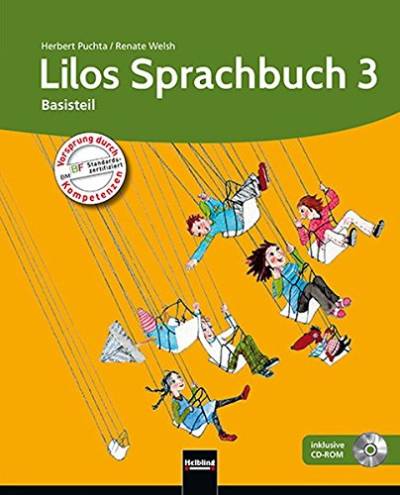 Lilos Sprachbuch 3. Basisteil: Sbnr 115300 von Helbling